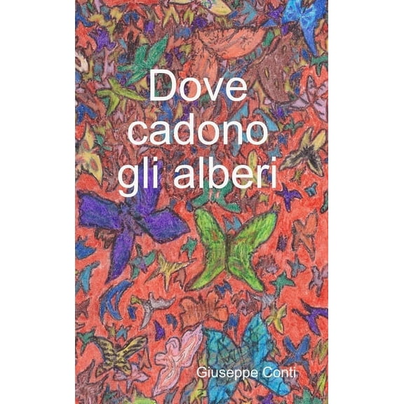 Dove cadono gli alberi, (Hardcover)