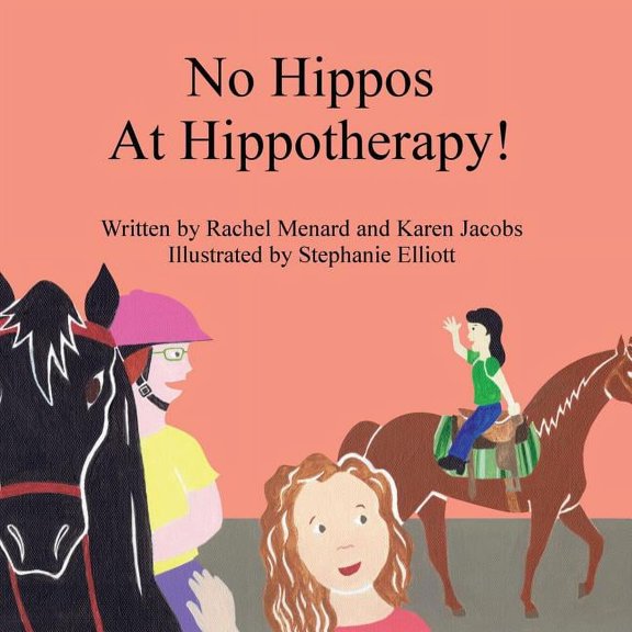 No Hippos At Hippotherapy!, (Paperback)