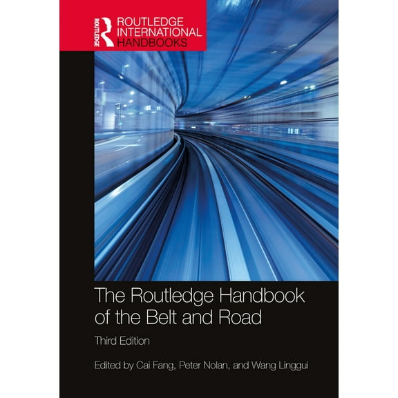 Routledge International Handbooks The Routledge Handbook of the Belt and Road, (Hardcover)