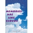 thumbnail image 1 of Pre-Owned Memories Are Like Clouds (Paperback) 0595001416 9780595001415, 1 of 1