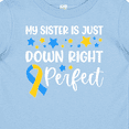 thumbnail image 4 of Inktastic My Sister is Just Down Right Perfect Down Syndrome Awareness Ribbon Boys or Girls Baby T-Shirt, 4 of 5