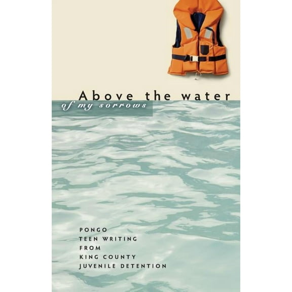 Above the Water of My Sorrows, (Paperback)