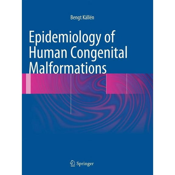 Epidemiology of Human Congenital Malformations, (Paperback)