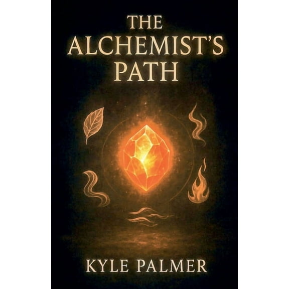 The Alchemists Path, (Paperback)