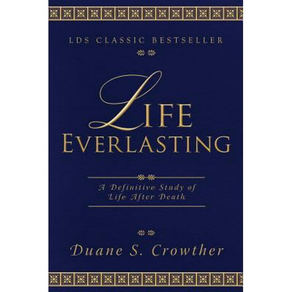 Pre-Owned Life Everlasting (Paperback) by Duane S Crowther