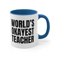 thumbnail image 3 of Worlds Okayest Teacher Funny Family Member Ceramic Accent Coffee Mug, 11oz, 3 of 4
