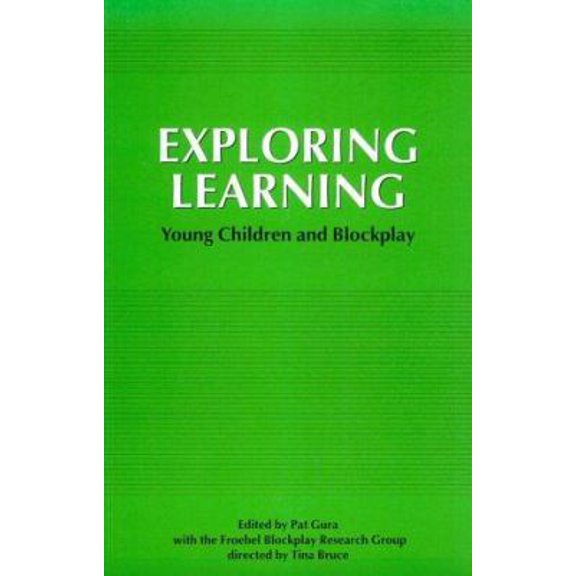 Pre-Owned Exploring Learning: Young Children and Blockplay (Paperback) 185396171X 9781853961717