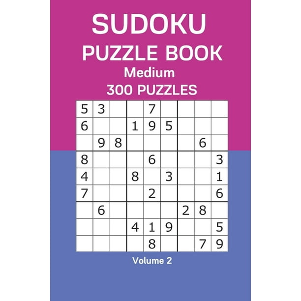 Sudoku Puzzle Book Medium 300 Puzzles Volume 2 Paperback Walmart Com Walmart Com