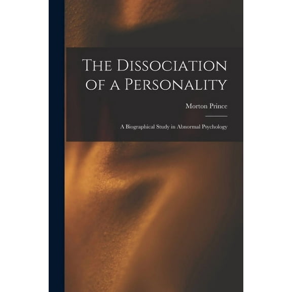 The Dissociation of a Personality, (Paperback)