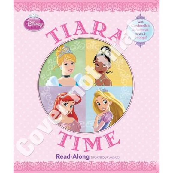 Pre-Owned Read-Along Storybook and CD: Disney Princess Tiara Time (Read-Along Storybook and CD) (Board book)