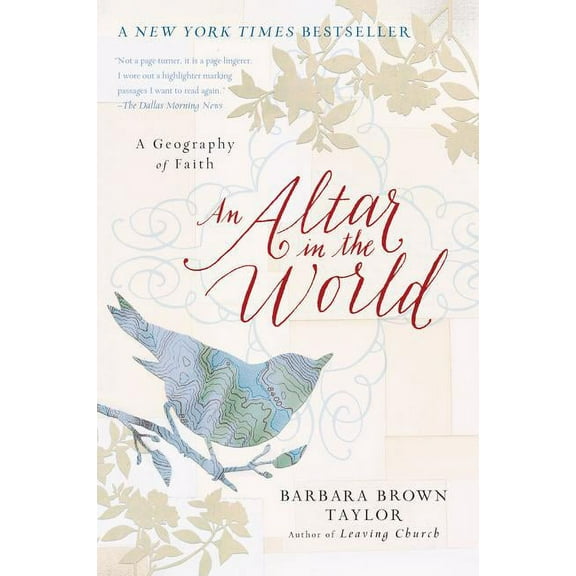 An Altar in the World: A Geography of Faith, (Paperback)