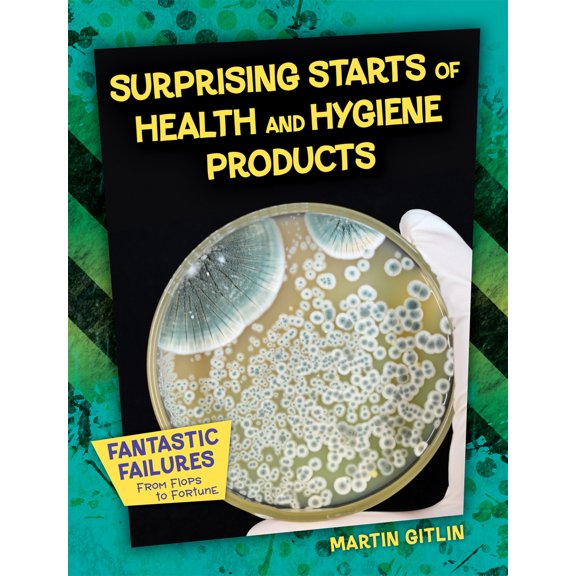 Pre-Owned Surprising Starts of Health and Hygiene Products (Library Binding) 1668938243 9781668938249