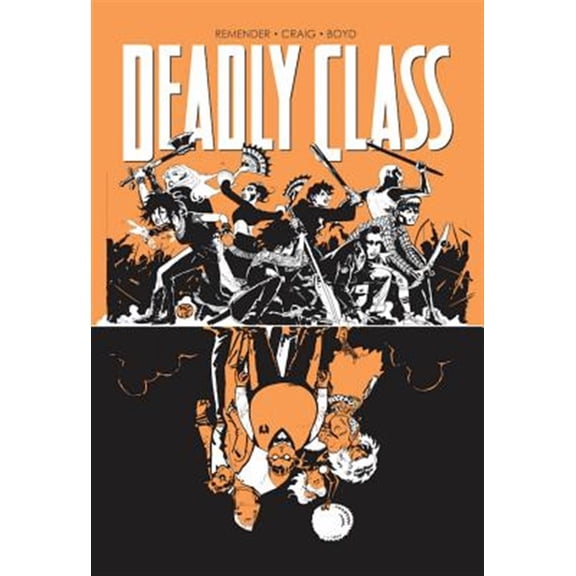 Pre-Owned Deadly Class Volume 7: Love Like Blood (Paperback) 153430696X 9781534306967