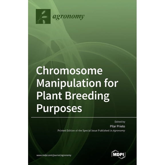 Chromosome Manipulation for Plant Breeding Purposes, (Hardcover)