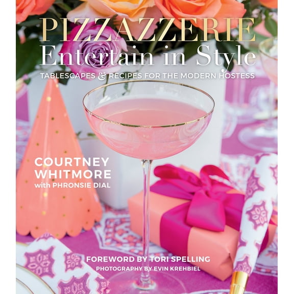 Pre-Owned Pizzazzerie: Entertain in Style: Tablescapes & Recipes for the Modern Hostess (Hardcover) 1423645529 9781423645528