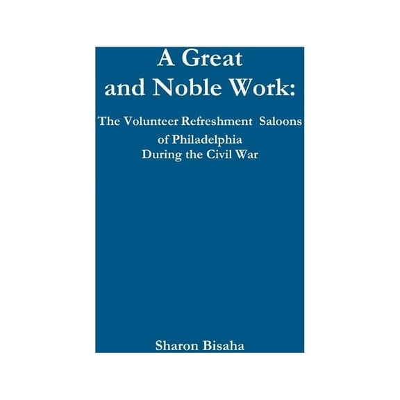 A Great and Noble Work (Paperback)