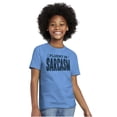 thumbnail image 4 of Fluent in Sarcasm Funny Attitude Crewneck T Shirts Boy Girl Teen Brisco Brands XS, 4 of 6