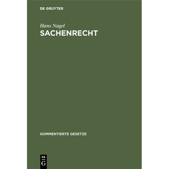 Kommentierte Gesetze Sachenrecht, (Hardcover)