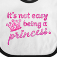 thumbnail image 4 of Inktastic It's Not Easy Being a Princess Girls Baby Bib, 4 of 4