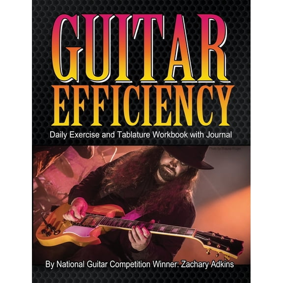 Guitar Efficiency: Daily Exercise and Tablature Workbook with Journal (Paperback)