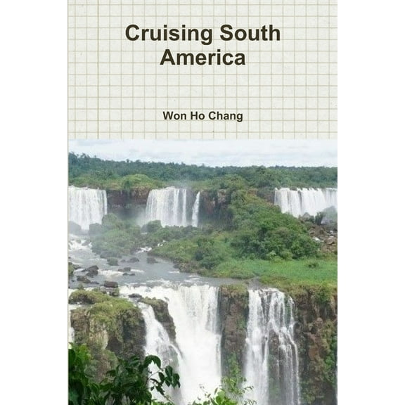 Cruising South America, (Paperback)