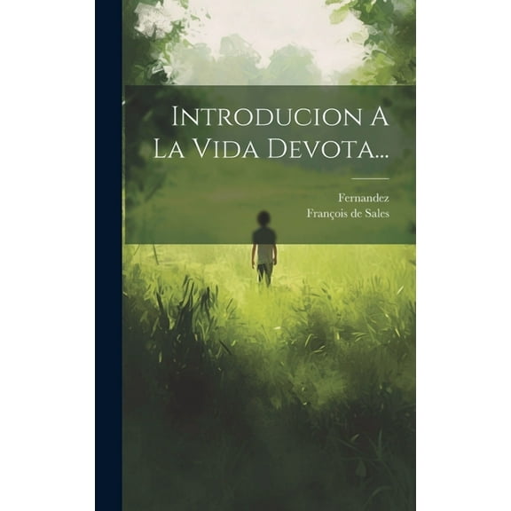 Introducion A La Vida Devota... (Hardcover)