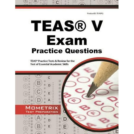 Teas Exam Practice Questions Teas Practice Tests