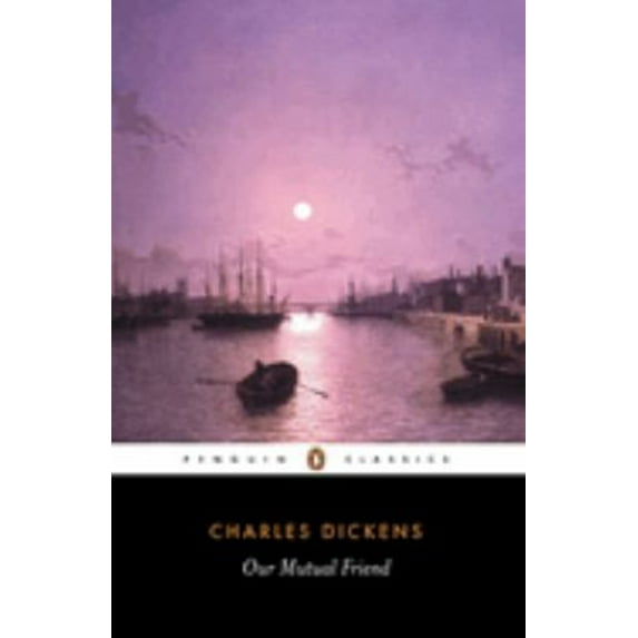 Pre-Owned Our Mutual Friend (Paperback) 0140434976 9780140434972