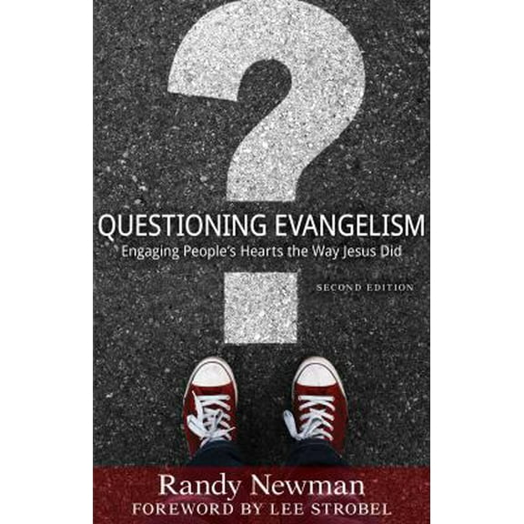 Pre-Owned Questioning Evangelism: Engaging People's Hearts the Way Jesus Did (Paperback) 0825444284 9780825444289