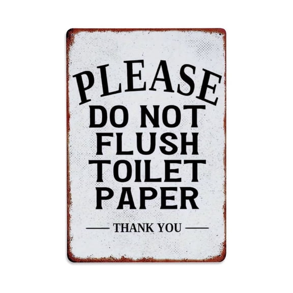 Please Do Not Flush Toilet Paper Tin Sign Vintage Metal Poster Living Room Bar Man Cave Home Wall Art Decor 8x12inch