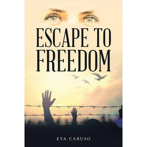 Escape to Freedom