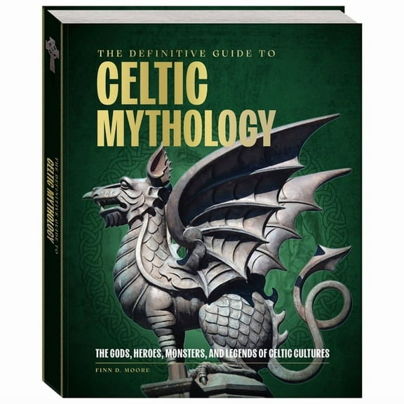 The Definitive Guide to Celtic Mythology, (Paperback)