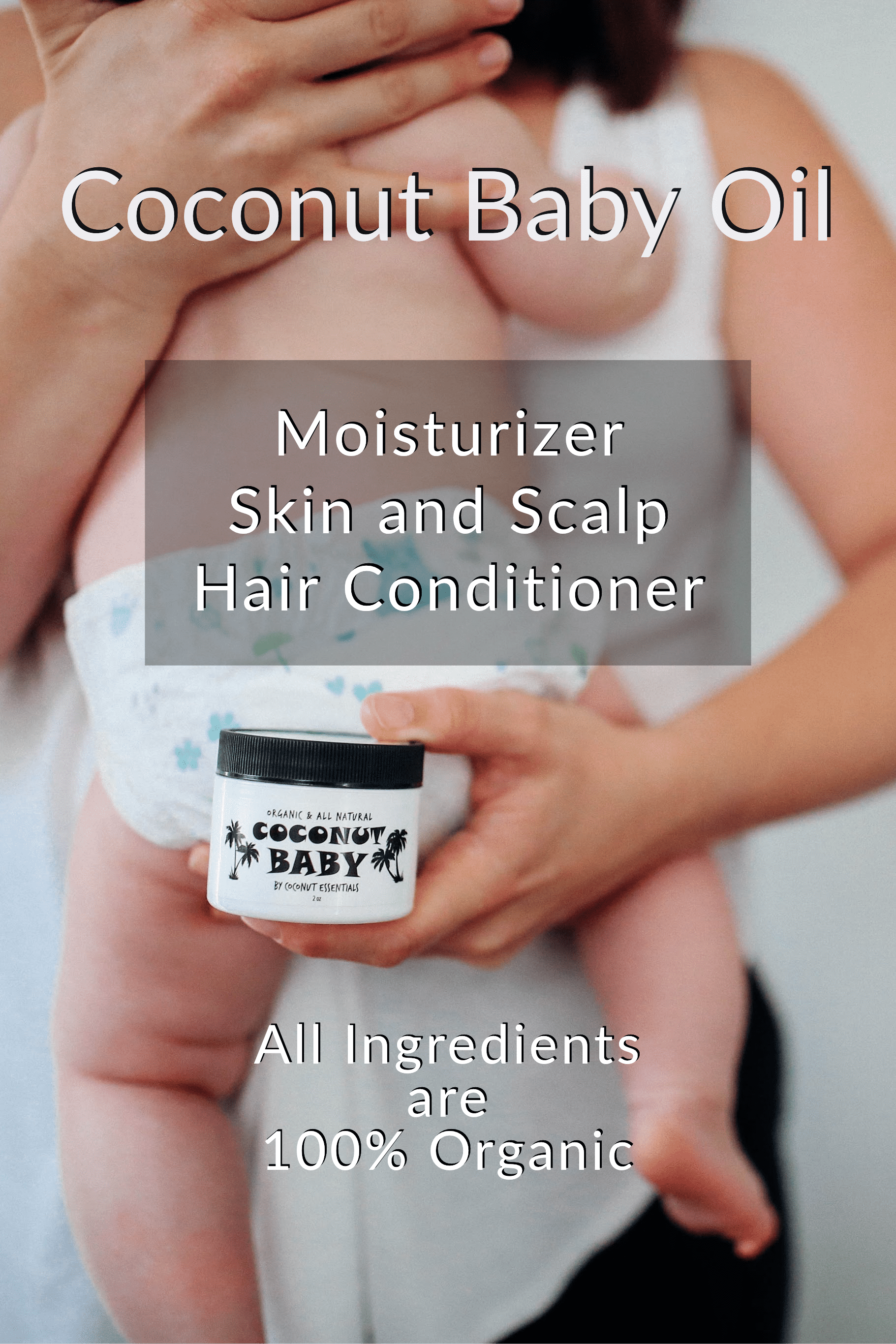 coconut baby oil organic moisturizer