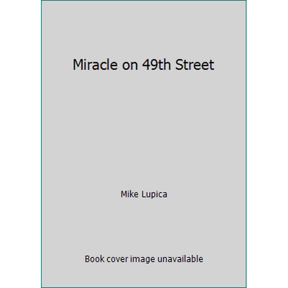 Pre-Owned Miracle on 49th Street (Paperback) 0545069238 9780545069236