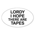 thumbnail image 1 of CafePress - Lordy Tapes - Sticker (Oval), 1 of 1