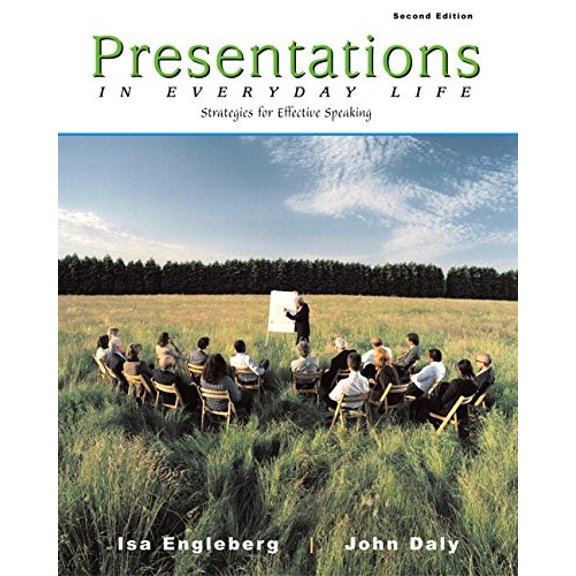 Pre-Owned Presentations in Everyday Life: Strategies for Effective Speaking (2nd Edition) (Paperback) 0205555012 9780205555017