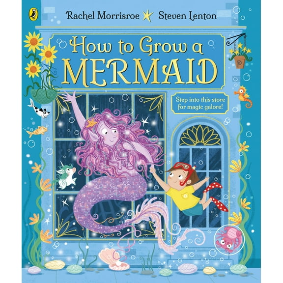 How to Grow a Mermaid, (Paperback)
