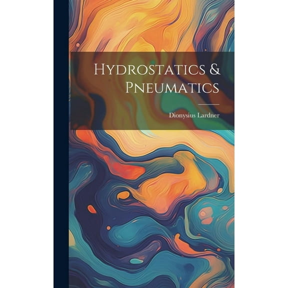 Hydrostatics & Pneumatics (Hardcover)