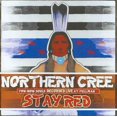 thumbnail image 1 of Northern Cree Stay Red : Chansons Pow-Wow Enregistrées en Direct chez Pullman CD, 1 of 2