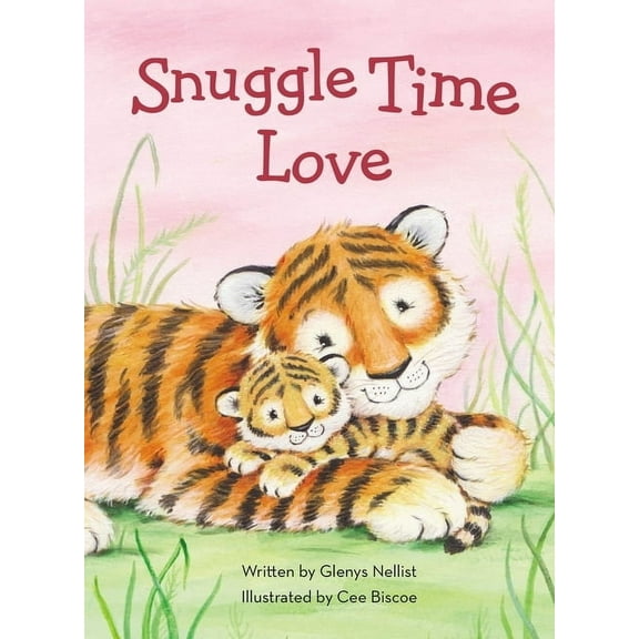 A Snuggle Time Padded Board Book Snuggle Time Love, (Board Book)