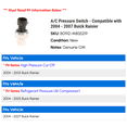 thumbnail image 2 of A/C Pressure Switch - Compatible with 2004 - 2007 Buick Rainier 2005 2006, 2 of 2