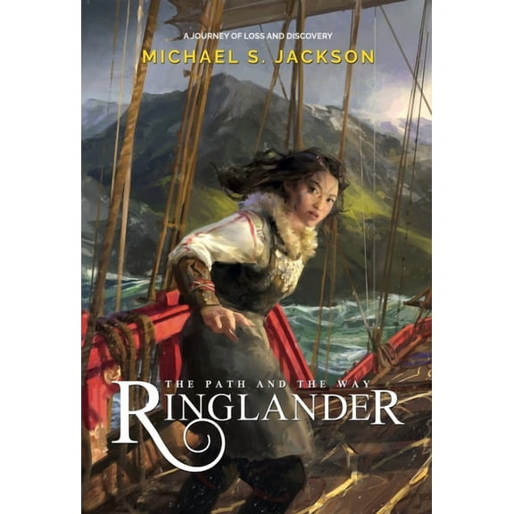 Ringlander Ringlander: The Path and the Way, Book 1, (Hardcover)