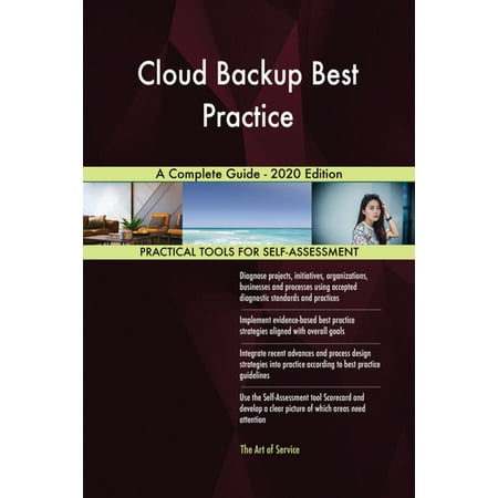 Cloud Backup Best Practice A Complete Guide - 2020 Edition - (Best Offsite Backup For Business)