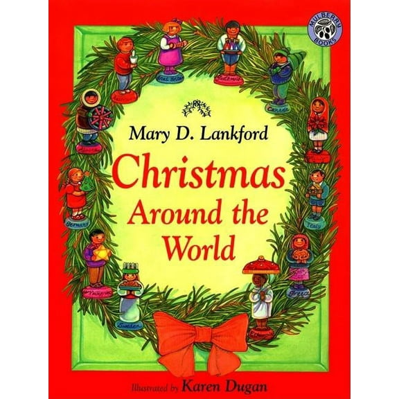 Christmas Around the World: A Christmas Holiday Book for Kids, (Paperback)