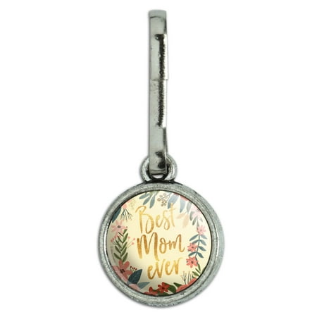 Best Mom Ever Pretty Flowers Mother's Day Antiqued Charm Clothes Purse Suitcase Backpack Zipper Pull
