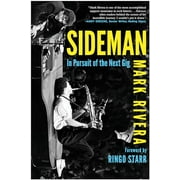 Sideman : In Pursuit of the Next Gig (Hardcover)
