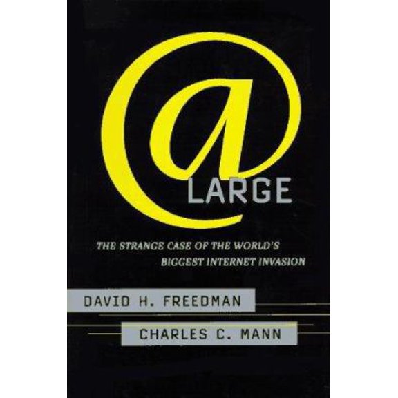 Pre-Owned At Large: the Strange Case of the World's Biggest Internet Invasion (Hardcover) 0684824647 9780684824642