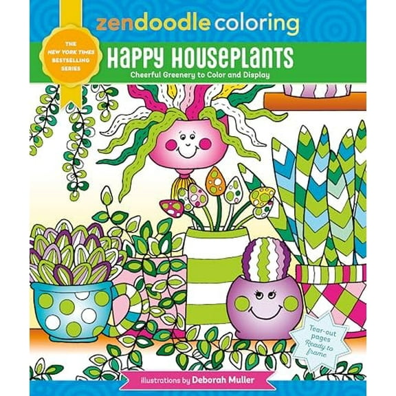 Zendoodle Coloring: Happy Houseplants: Cheerful Greenery to Color and Display (Paperback)