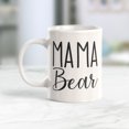 thumbnail image 2 of Designs ByLITA Mama Bear 11oz Coffee Mug, 2 of 2