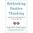 thumbnail image 2 of Repenser la Pensée Positive: à l'Intérieur de la Nouvelle Science de la Motivation, 2 of 3